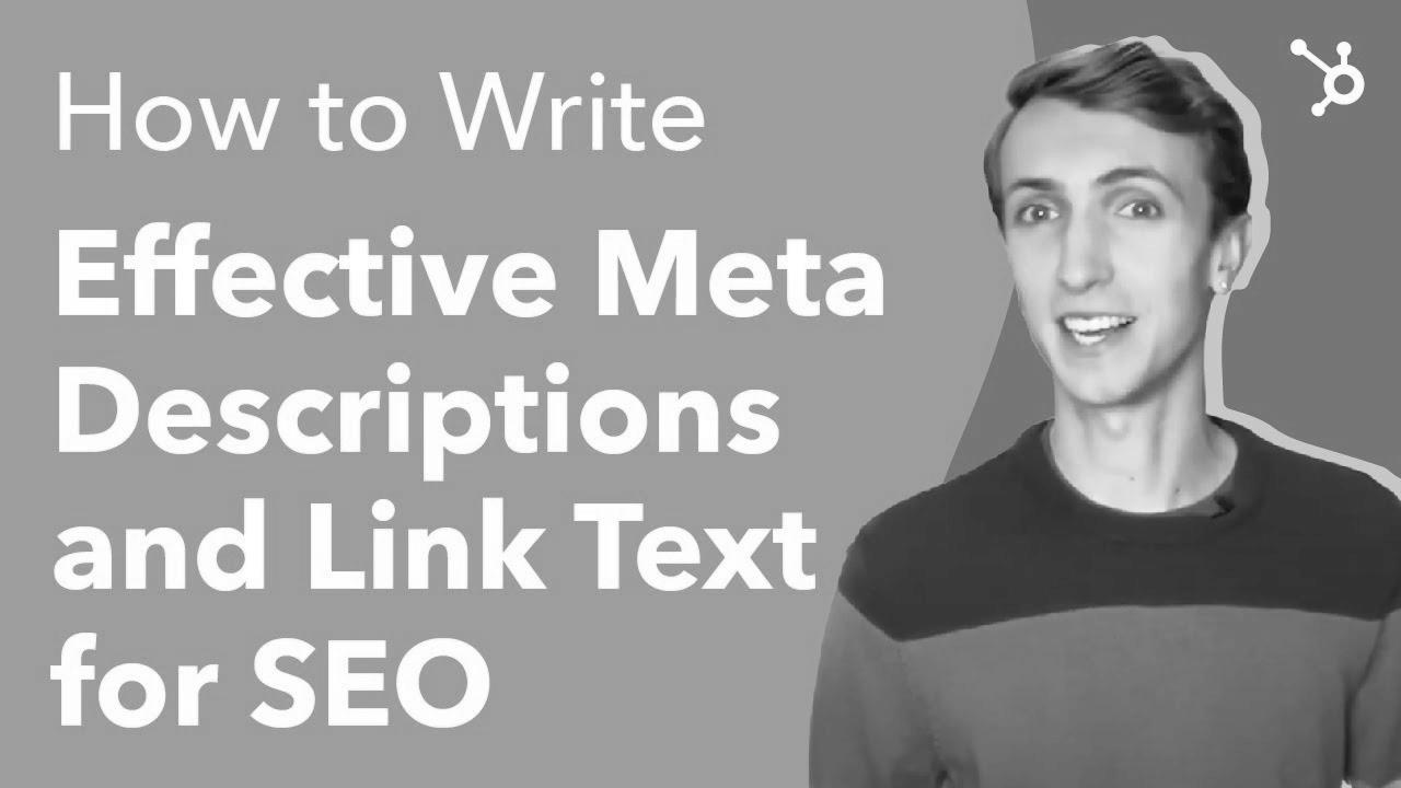 The best way to Write Effective Meta Descriptions and Hyperlink Text for search engine marketing