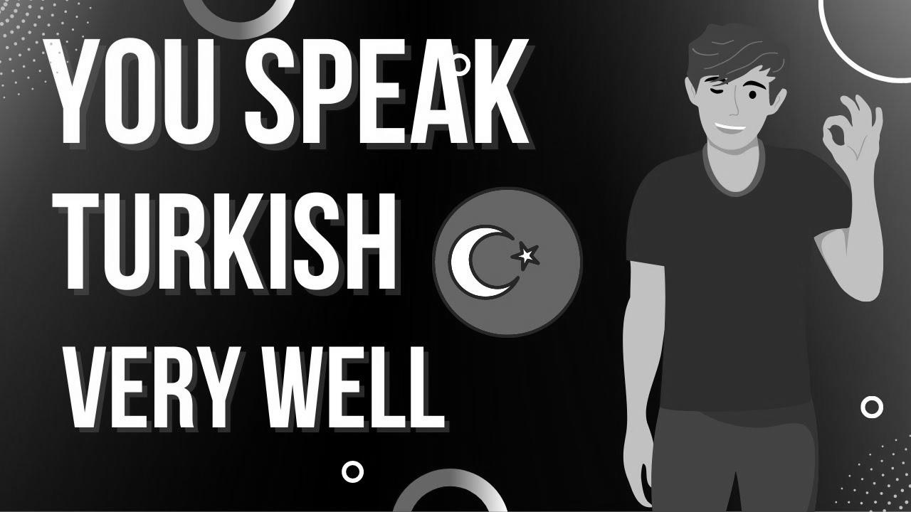 Learn Turkish – You Communicate Turkish Very Effectively |  Be taught Turkish With Relaxation