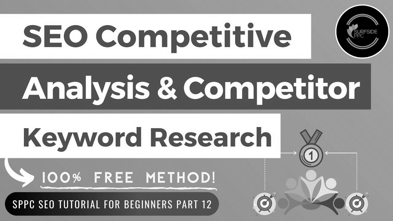 Free website positioning Aggressive Evaluation & Competitor Key phrase Analysis Tutorial – SPPC search engine optimization Tutorial #12