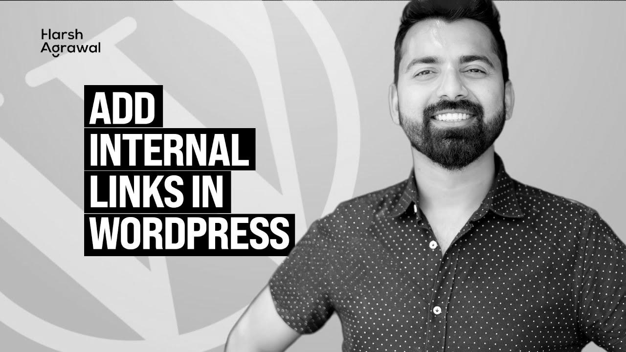 How To Add Inner links in WordPress like a Ninja – search engine marketing Technique