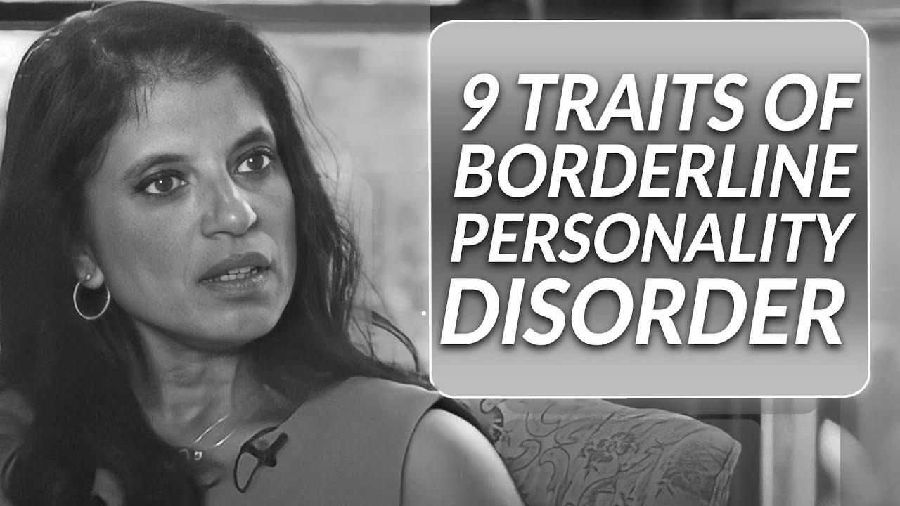  Spot the 9 Traits of Borderline Personality Dysfunction