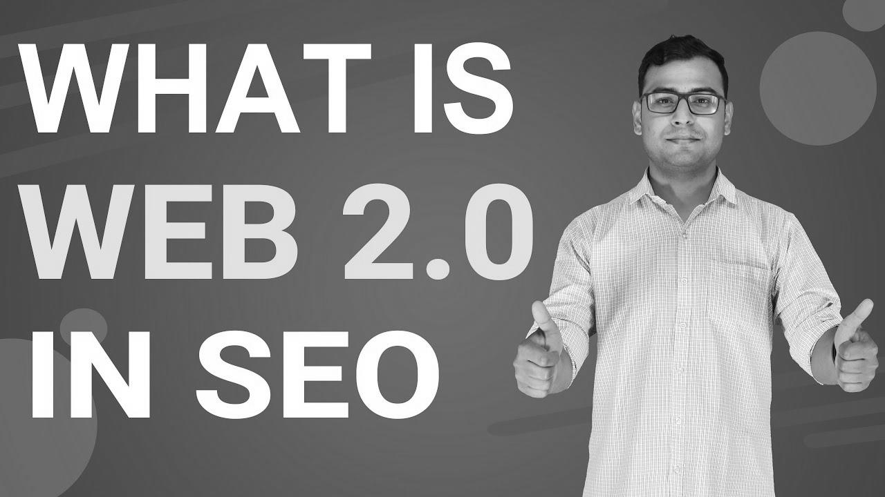 What’s Net 2.0 |  Significance of Web 2.0 in search engine marketing (in Hindi)