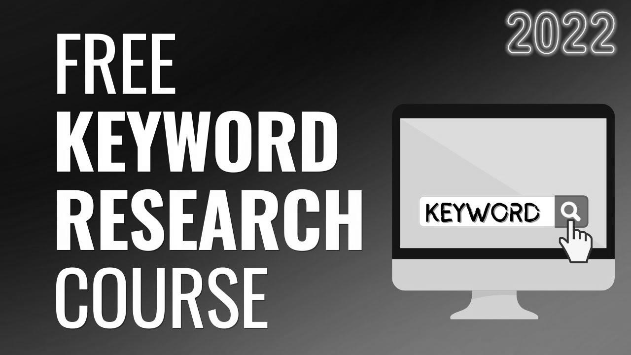 Free Key phrase Analysis Course for 2022 – Keyword Research for SEO, Tools, & Google Ads