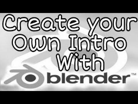  make your personal channel Intro with Blender – Video search engine optimization